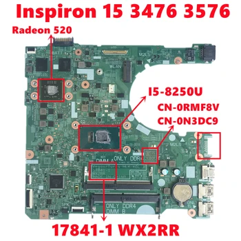 CN-0RMF8V RMF8V CN-0N3DC9 N3DC9 Za dell Inspiron 3476 3576 Matična ploča laptopa 17841-1 WX2RR s i5-8250U 216-0890010 100% Test