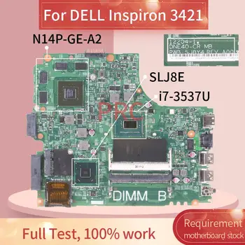 CN-04FF3M 04FF3M Za DELL Inspiron 3421 I7-3537U Matična ploča laptopa 12204-1 SR0XG N14P-GE-A2 SLJ8E DDR3 Matična ploča laptopa