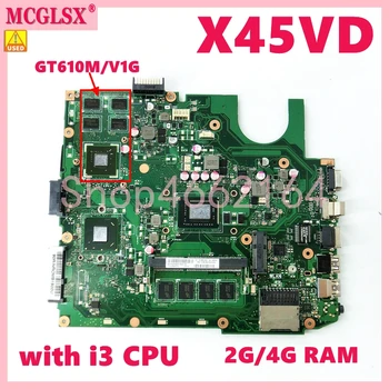 X45VD S procesorom i3-2th generacije 2G/4 GB ram-a GT610M/V1G GPU Matična ploča Notebok Za ASUS X45V X45VD X45E Matična ploča laptopa Testirana normalno Koristi